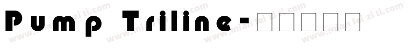 Pump Triline字体转换
